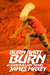 Burn Baby Burn: A Supervill...