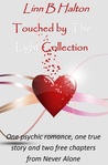 Touched By The Light collection Touched By The Light collection