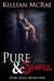 Pure & Sinful (Pure Souls, #1)