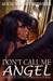 Don't Call Me Angel (Forsaken #0.5)