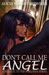 Don't Call Me Angel (Forsaken #0.5)