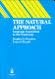 The Natural Approach: Language Acquisition in the Classroom The Natural Approach: Language Acquisition in the Classroom