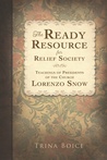 The Ready Resource for Relief Society by Trina Boice The Ready Resource for Relief Society by Trina Boice