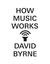 How Music Works