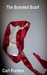 The Scented Scarf