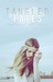 Tangled Fates by Isabelle Rae Tangled Fates by Isabelle Rae