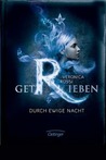 Getrieben: Durch ewige Nacht