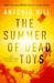 The Summer of Dead Toys