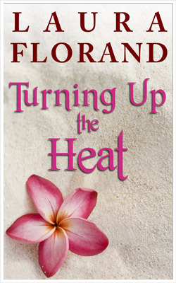 Turning Up the Heat (La Vie en Roses, #0.5)