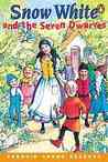 Snow White and the Seven Dwarfs, Level 3, Penguin Young Readers by Coralyn Bradshaw Snow White and the Seven Dwarfs, Level 3, Penguin Young Readers by Coralyn Bradshaw