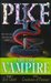 The Last Vampire: Evil Thirst & Creatures of Forever (The Last Vampire, #5-6)