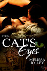 Cat's Eyes (Feral #2)