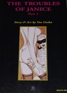 Troubles of Janice by Erich von Gotha Troubles of Janice by Erich von Gotha