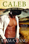 Caleb (Circle Eight, #3) Caleb (Circle Eight, #3)