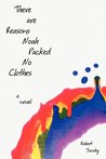 There are Reasons Noah Packed No Clothes