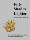 Fifty Shades Lighter Fifty Shades Lighter