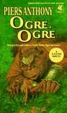 Ogre, Ogre (Xanth, #5)