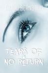 Tears of No Return by David   Bernstein