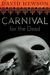 Carnival For The Dead (Kindle Edition)