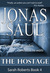 The Hostage (Sarah Roberts,...