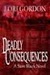 Deadly Consequences