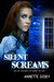 Silent Screams