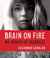 Brain on Fire: My Month of Madness (Audio CD)