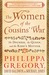 The Women of the Cousins' War: The Duchess, the Queen, and the King's Mother (Paperback)