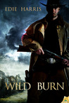 Wild Burn (Wild State, #1)