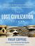 The Lost Civilization Enigma by Philip Coppens The Lost Civilization Enigma by Philip Coppens