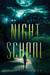 Night School (Night School, #1)