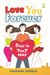 Love You Forever : Only In That Way