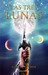 Las tres lunas (Wild Hunt, #2)