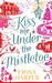 Kiss Me Under the Mistletoe