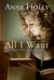 All I Want: The Anne Holly-...