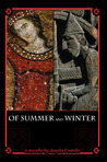 Of Summer and Winter by Angela L. Costello Of Summer and Winter by Angela L. Costello