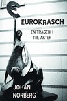 Eurokrash - En tragedi i tre akter Eurokrash - En tragedi i tre akter