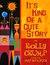 It's Kind Of A Cute Story by Rolly Crump It's Kind Of A Cute Story by Rolly Crump