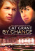 By Chance by Cat Grant By Chance by Cat Grant
