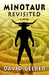 Minotaur Revisited by David Gelber