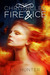 The Chronicles of Fire and Ice (The Legend of The Archangel #1)