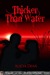 Thicker than Water by Alicia Dean Thicker than Water by Alicia Dean