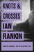 Knots and Crosses (Inspector Rebus, #1)