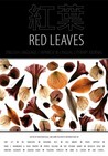 Red Leaves / 紅葉 Red Leaves / 紅葉