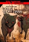 Follia quotidiana