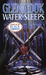 Water Sleeps: A Novel of the Black Company (ebook)