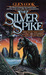 The Silver Spike: The Chronicles of the Black Company (ebook)
