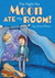 The Night the Moon Ate My Room by Jesse Wilson The Night the Moon Ate My Room by Jesse Wilson