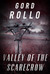 Valley of the Scarecrow by Gord Rollo Valley of the Scarecrow by Gord Rollo