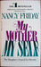 My Mother My Self (Mass Market Paperback)